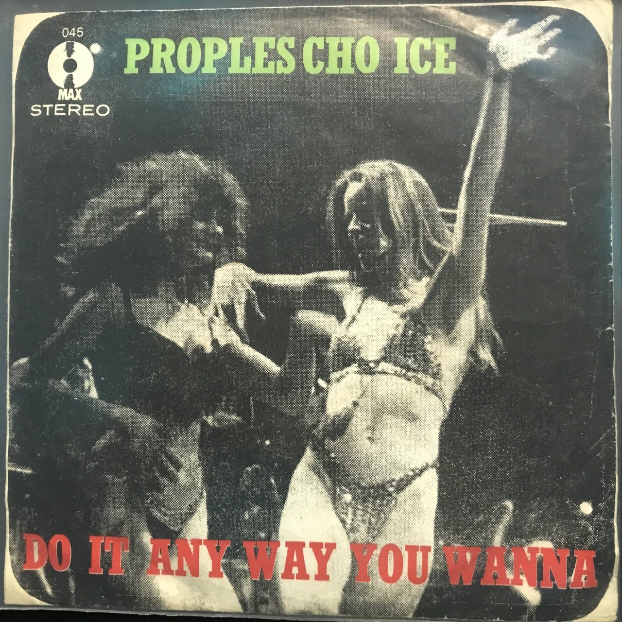 Peoples Cho Ice Do It Any Way You Wanna  45lik Plak