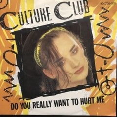 Culture Club Do You Really Want To Hurt Me 45lik Plak