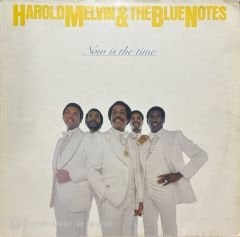 Harold Melvin & The Blue Notes Now Is The Time LP Plak