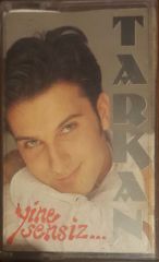 Tarkan Yine Sensiz Kaset