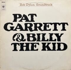 Pat Garret & Billy The Kid Bob Dylan Soundtrack LP Plak