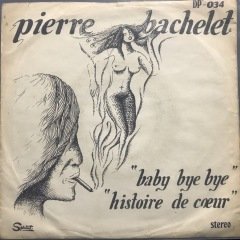 Pierre Bachelet Baby Bye Bye 45lik Plak