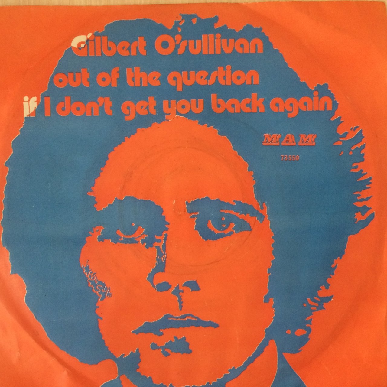 Gilbert O'Sullivan Out Of The Question 45lik Plak