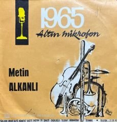 Metin Alkanlı 1965 Altın Mikrofon Karadut 45lik plak