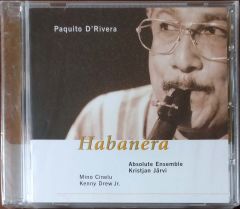 Paquito D'Rivera Habanera CD