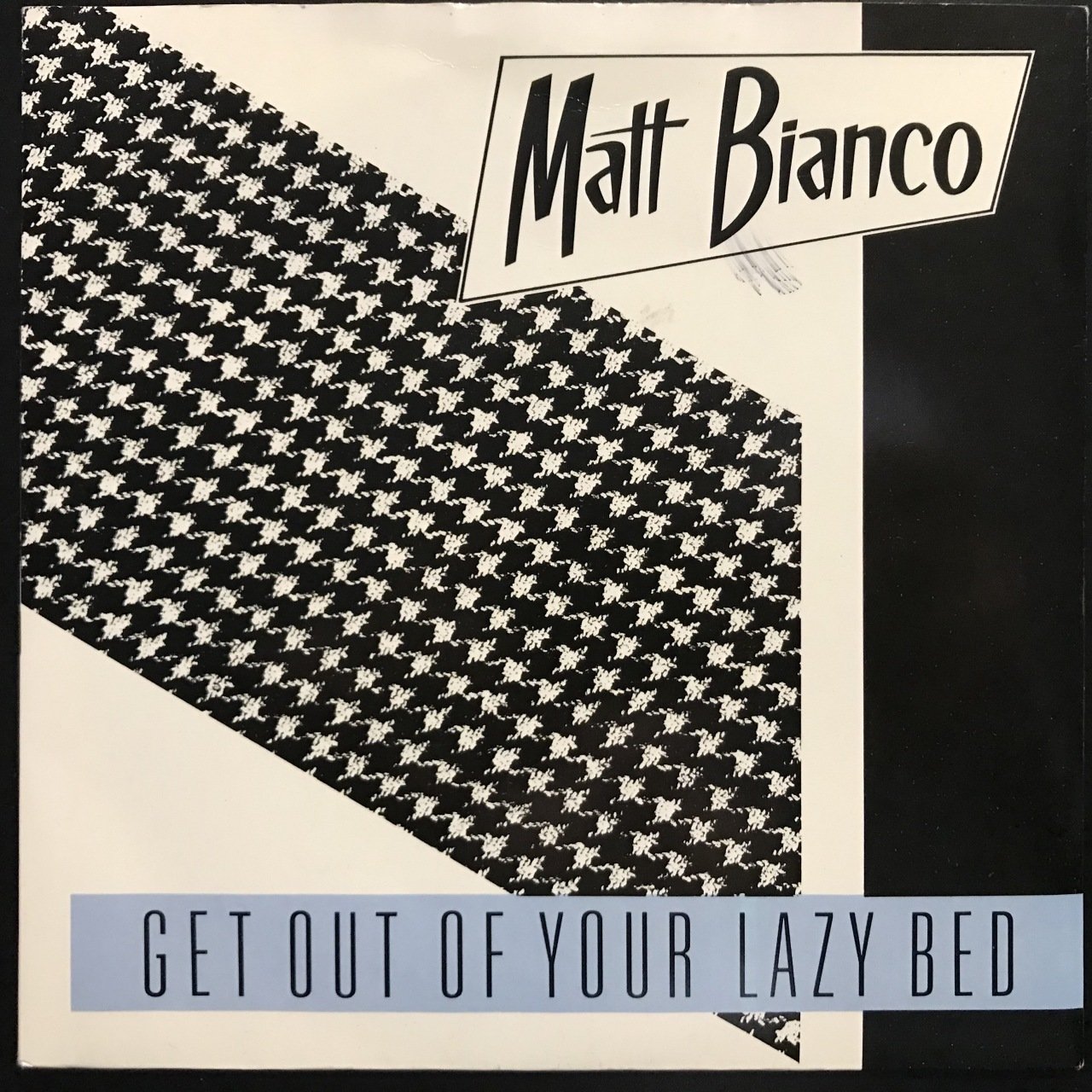 Matt Bianco Get Out Of Your Lazy Bed 45lik Plak