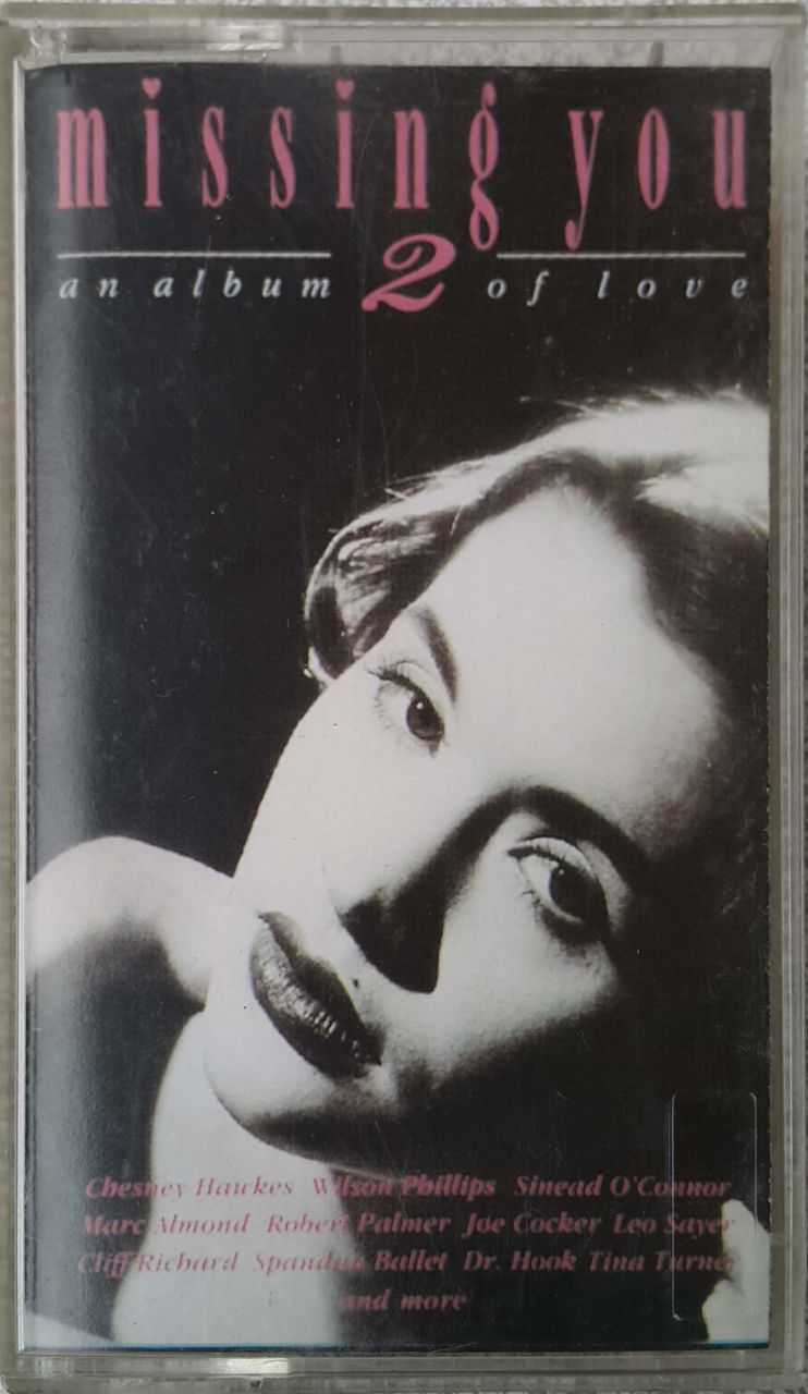 Missing You 2 An Album Of Love Kaset