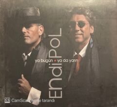 Endi Pol Ya Bugün Ya Da Yarın CD
