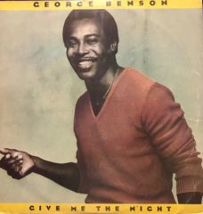 George Benson Give Me The Night LP Plak