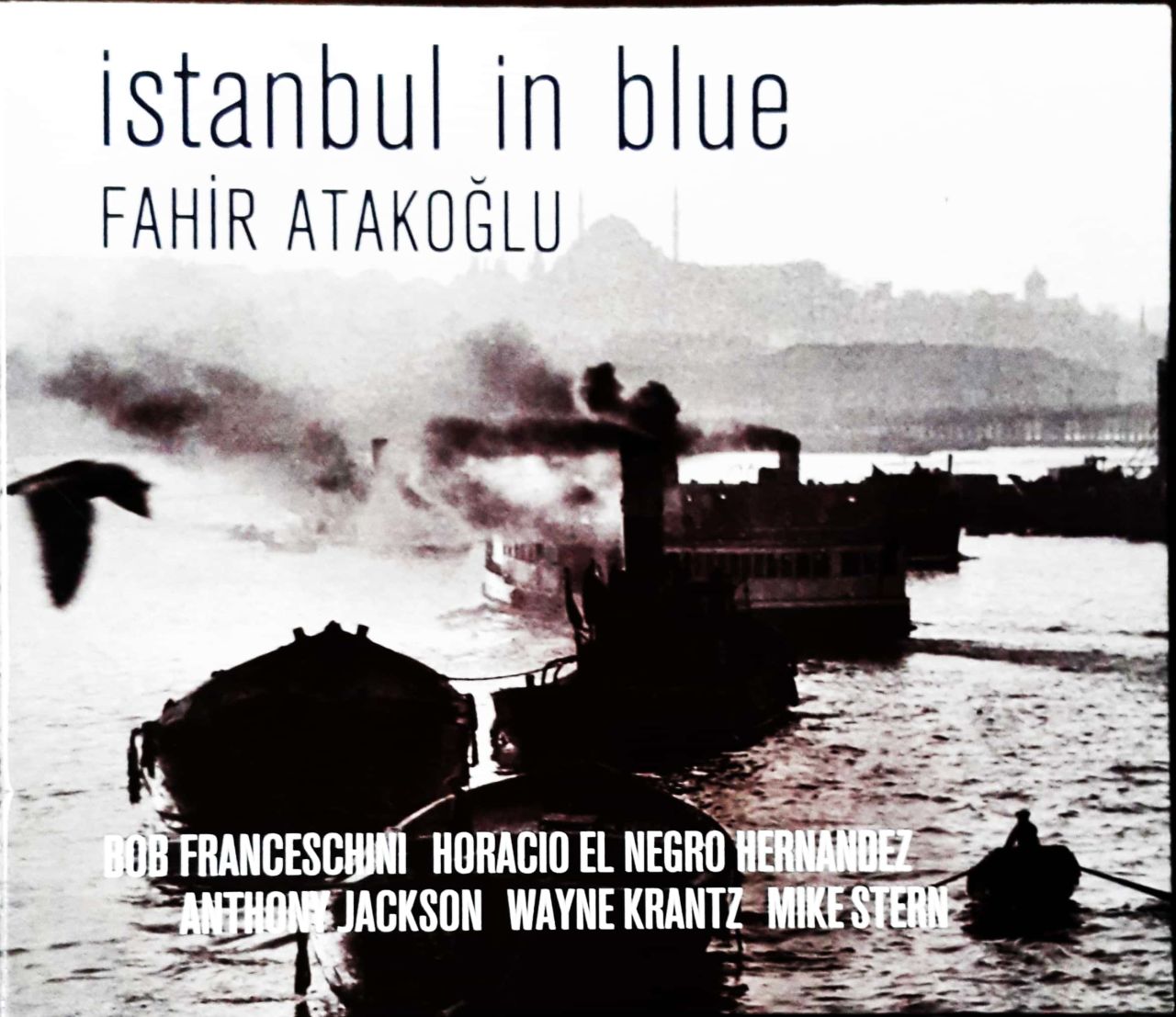 Fahir Atakoğlu İstanbul İn Blue CD