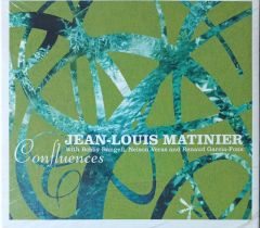 Jean Louis Matinier Confluences CD