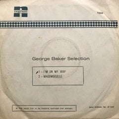 George Baker Selection I'm On My Way 45lik Plak