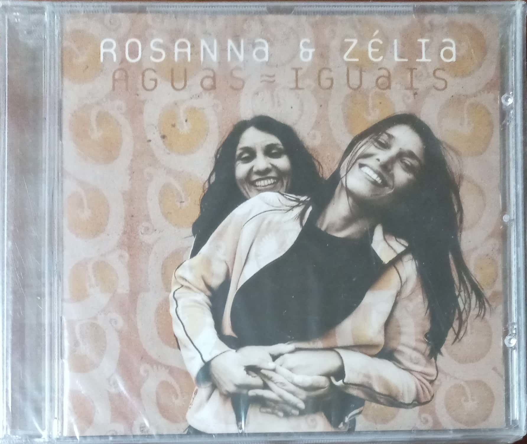 Rosanna & Zelia Aguas Iguais CD