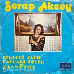 Serap Aksoy Bendeki Sabır Dağları Deler 45lik Plak
