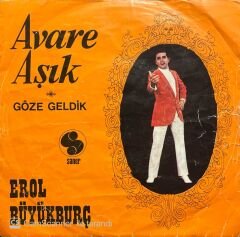 Erol Büyükburç Avare Aşık 45lik plak