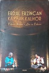 Erdal Erzincan Kayhan Kalhor Tahran Konseri Live in Tahtan CD