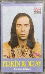 Kaset Erkin Koray Aşkımız Bitecek Kaset