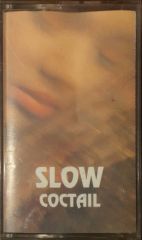 Slow Coctail Kaset