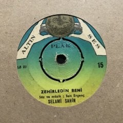 Selami Şahin Zehirledin Beni 45lik Plak