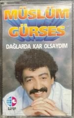 Müslüm Gürses Dağlarda Kar Olsaydım Kaset