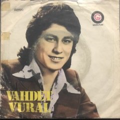 Vahdet Vural Yaralı Ceylan 45lik Plak
