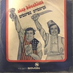 Ateş Böcekleri Anbarsız Ambargo 45lik Plak