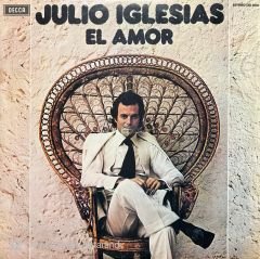 Julio Iglesias El Amor LP Plak