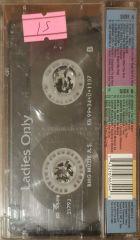Ladies Only Kaset
