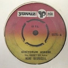 Nuri Sesigüzel Gidiyorum Askere 45lik Plak
