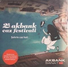 25, Akbank Caz Festivali Şehrin Caz Hali LP