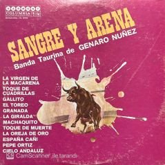 Banda Tauurina De Genaro Nunez Sangre Y Arena LP Plak