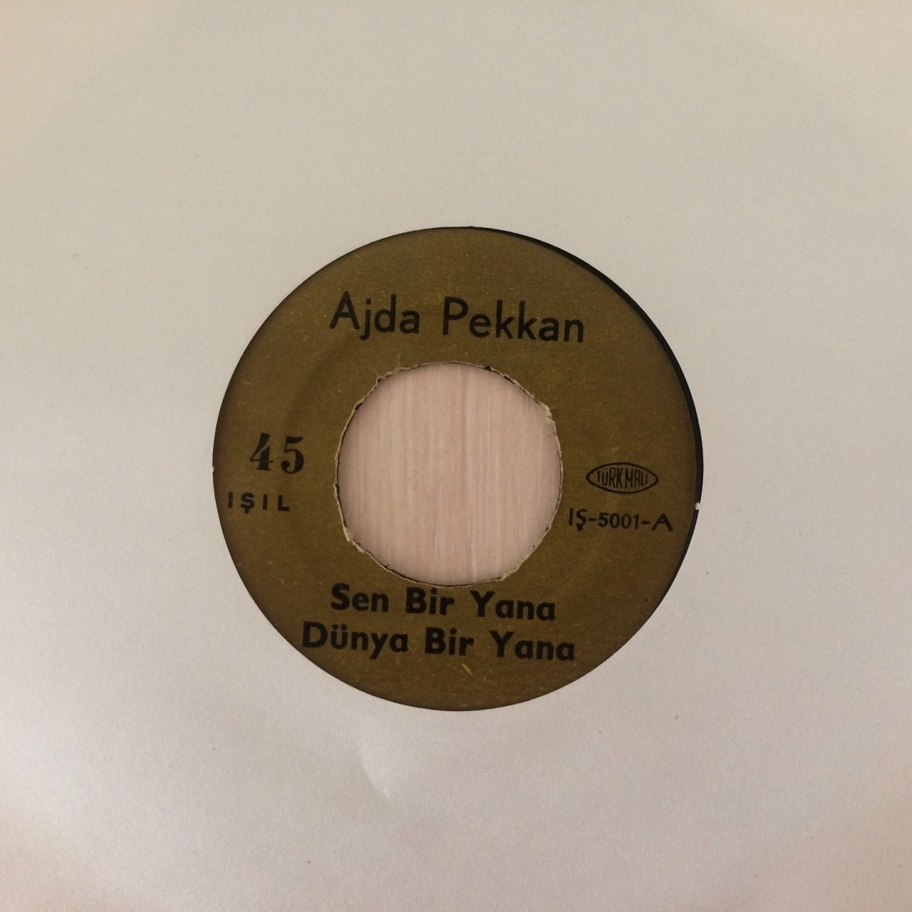 Ajda Pekkan Sen Bir Yana Dünya Bir Yana 45lik Plak