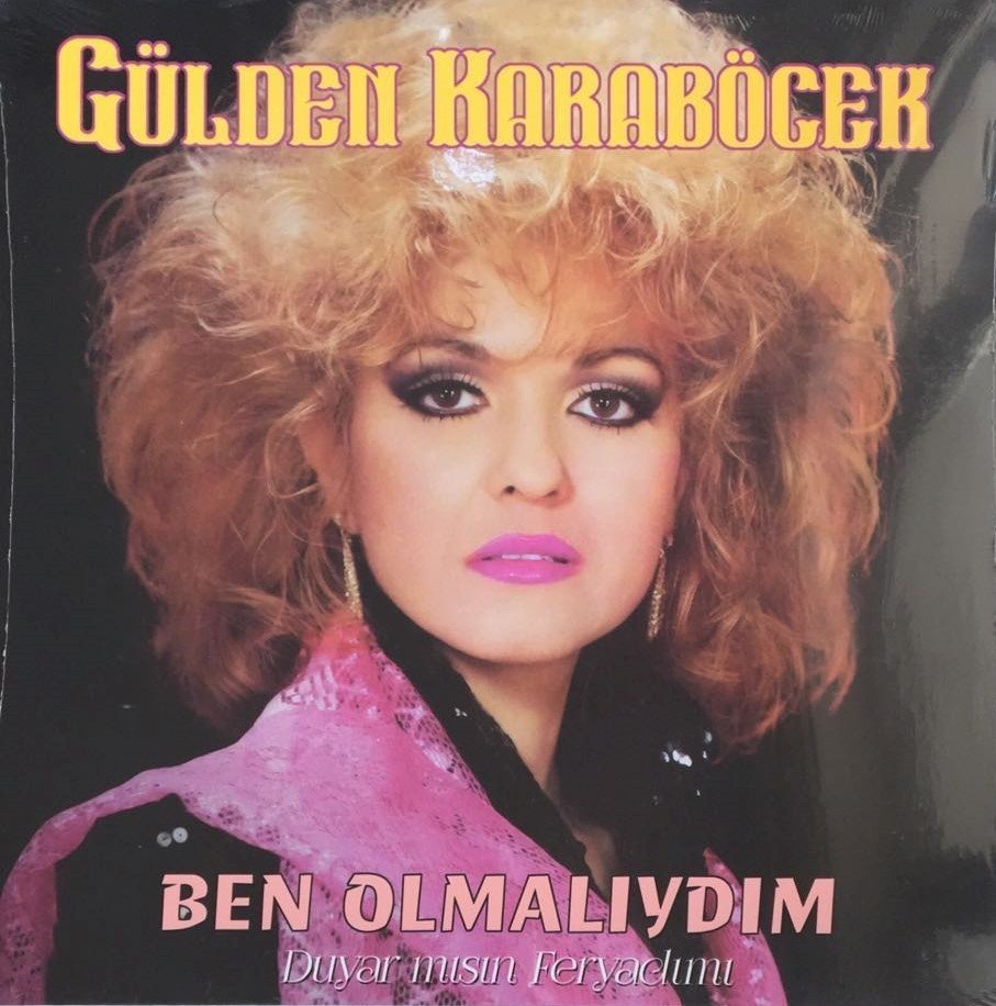 Gülden Karaböcek Ben Olmalıydım LP