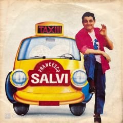 Francesco Salvi Taxiii 45lik Plak