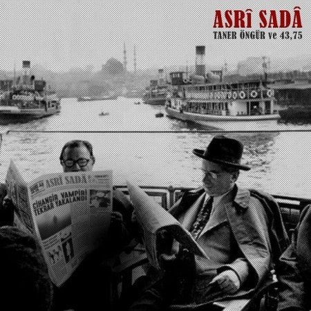 Taner Öngür Ve 43,75 Asri Sada LP