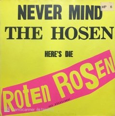 Die Roten Rosen Never Mind The Hosen LP Plak