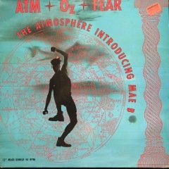 The Atmosphere Introducing Mae B ATM-OZ-FEAR Maxi Single LP Plak