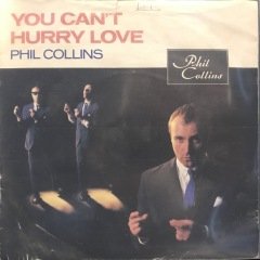 Phil Collins You Can't Hurry Love 45lik Plak