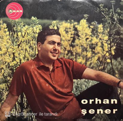 Orhan Şener Kalbimin Sahibi Sensin 45lik plak
