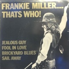 Frankie Miller Thats Who 45lik Plak