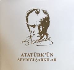 Atatürk'ün Sevdiği Şarkılar LP