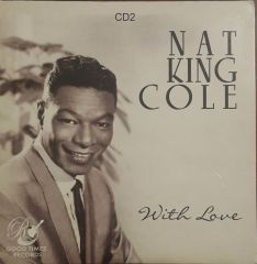 Nat King Cole With Love CD