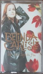 Belinda Carlisle Live Your Life Be Free Açılmamış Jelatininde Kaset