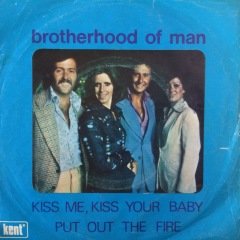 Brotherhood Of Man Kiss Me, Kiss Your Baby 45lik Plak