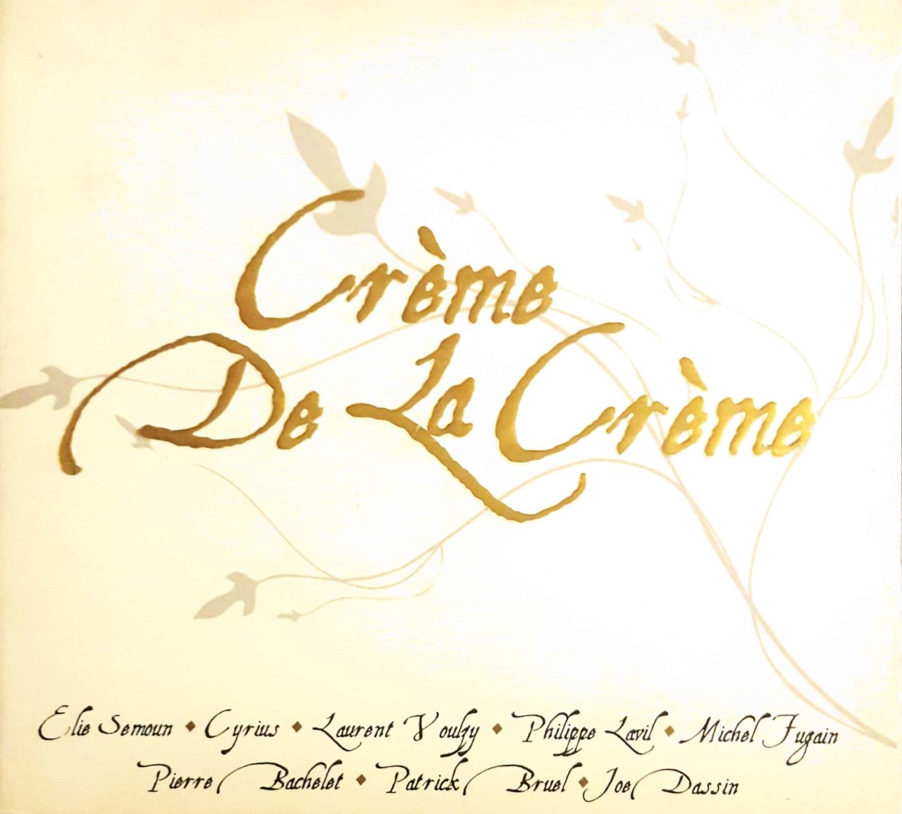 Creme De La Creme CD