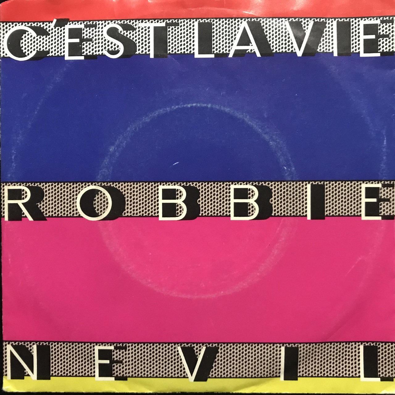 Robbie Nevil C'est La Vie 45lik Plak