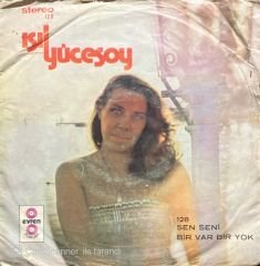 Işıl Yücesoy Sen Seni 45lik Plak