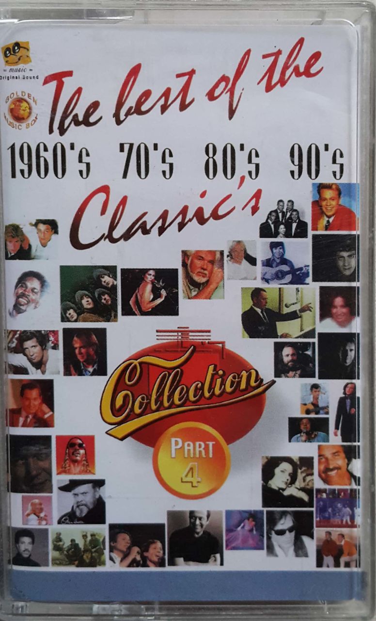 The Best of The 60's 70's 80's 90's Classic's Part 4 Kaset