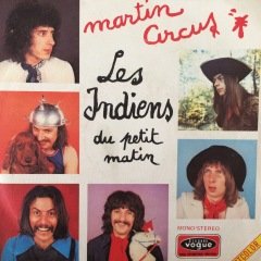 Martin Circus Les İndiens Du Petit Matin 45lik Plak