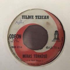 Yıldız Tezcan Miras Türküsü 45lik Plak